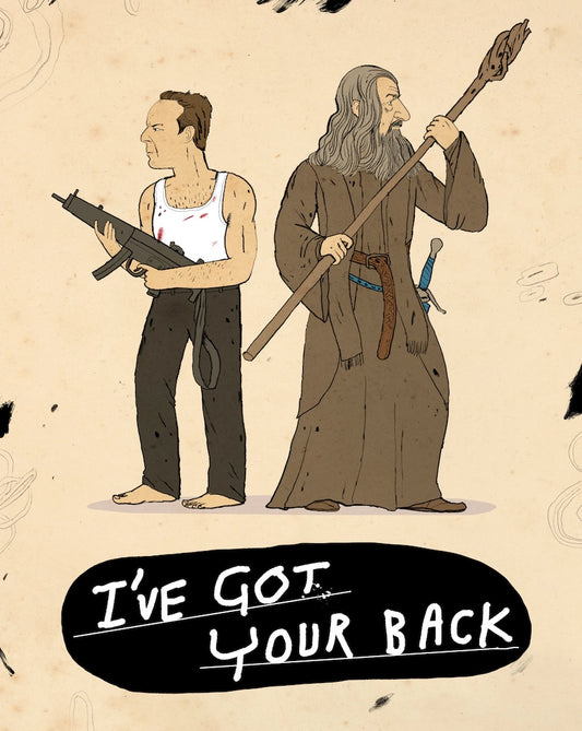I got your back! John McClane and Gandalf